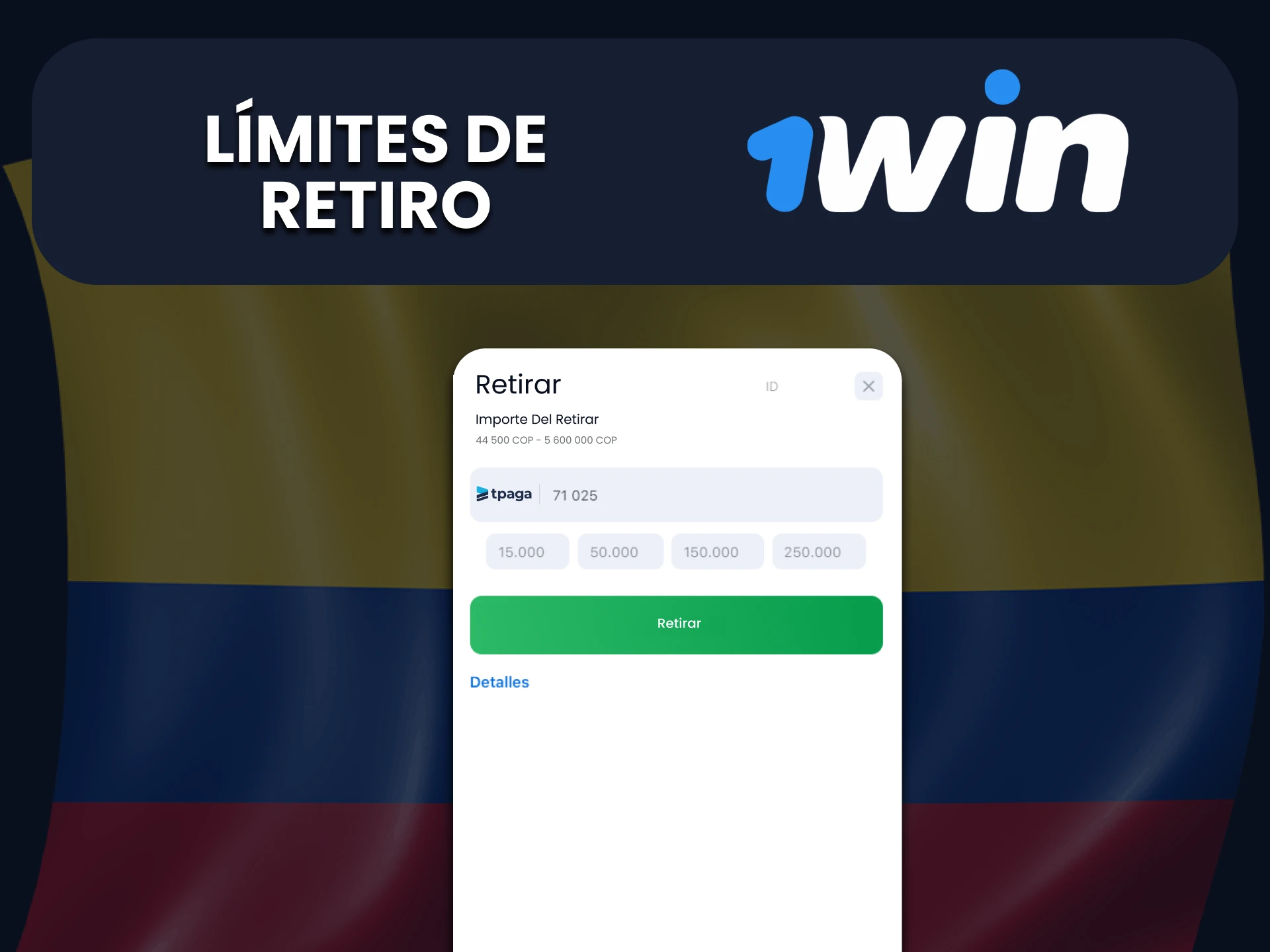 Consulte los límites de retiro de Tpaga en 1Win.